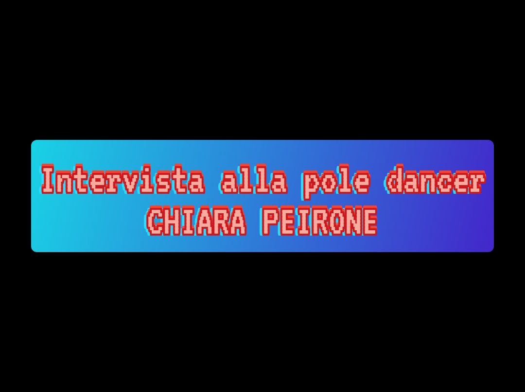 IMPERIA: INTERVISTA ALLA POLE DANCE COACH CHIARA PEIRONE