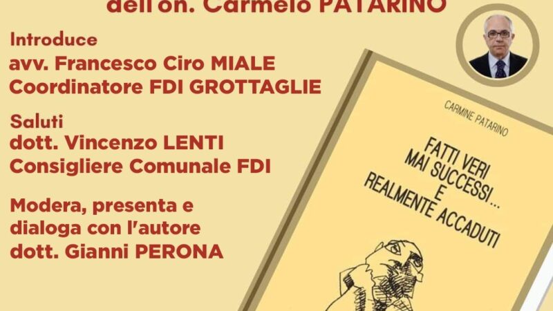 GROTTAGLIE (TA): GIOVEDI 29 DICEMBRE PRESENTAZIONE DEL LIBRO DELL’ON. CARMELO PATARINO