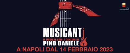 DAL 14 AL 19 FEBBRAIO AL TEATRO CILEA MUSICANTI ORIGINALE OPERA TEATRALE CON LE CANZONI DI PINO DANIELE