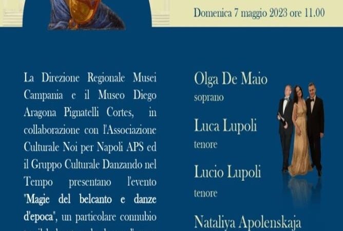 NAPOLI: AL MUSEO DIEGO ARAGONA PIGNATELLI CORTES LE MAGIE DEL BELCANTO E DANZE D’EPOCA